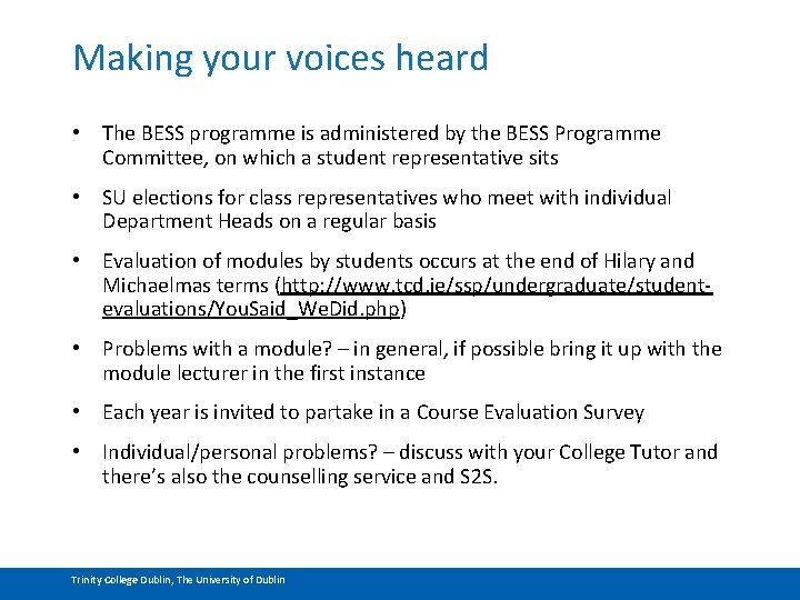 Making your voices heard • The BESS programme is administered by the BESS Programme