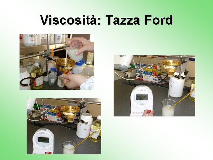 Viscosità: Tazza Ford 