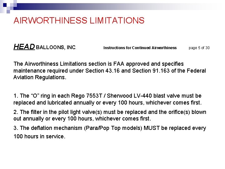 AIRWORTHINESS LIMITATIONS HEAD BALLOONS, INC . Instructions for Continued Airworthiness page 5 of 30
