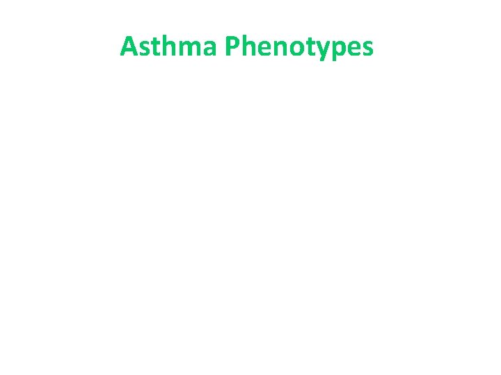 Asthma Phenotypes 