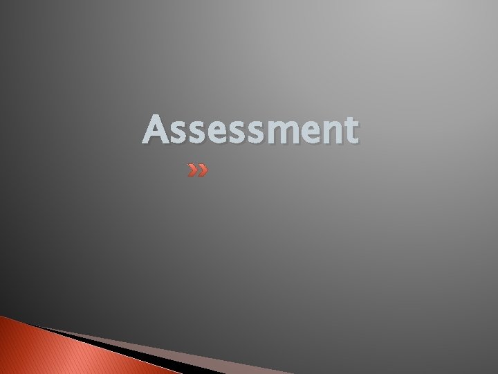 Assessment 