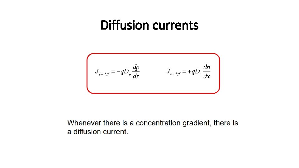 Diffusion currents 