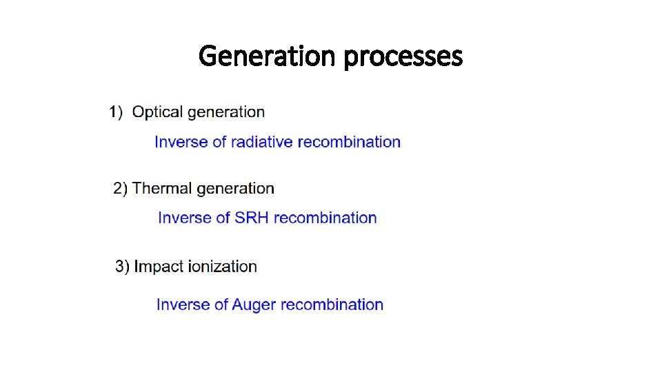 Generation processes 