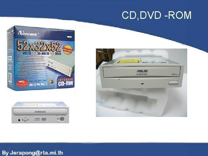 CD, DVD -ROM 