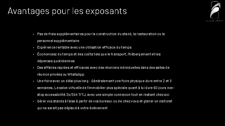 Avantages pour les exposants • Pas de frais supplémentaires pour la construction du stand,