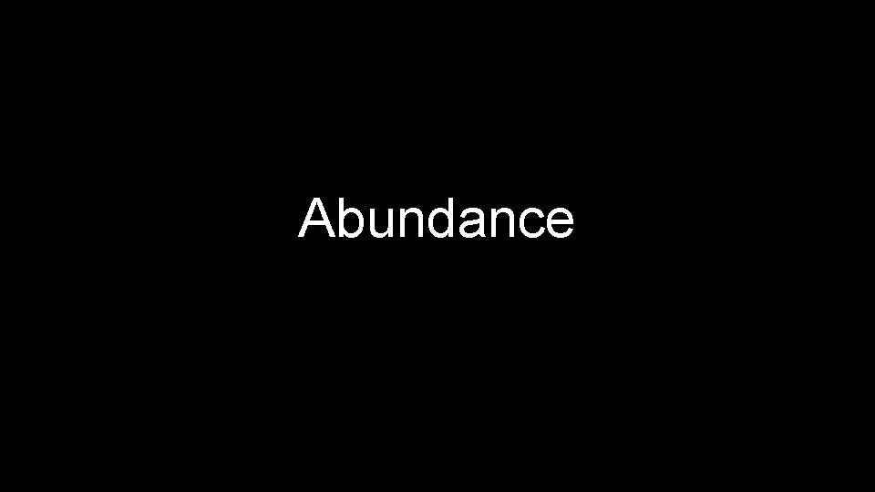 Abundance 