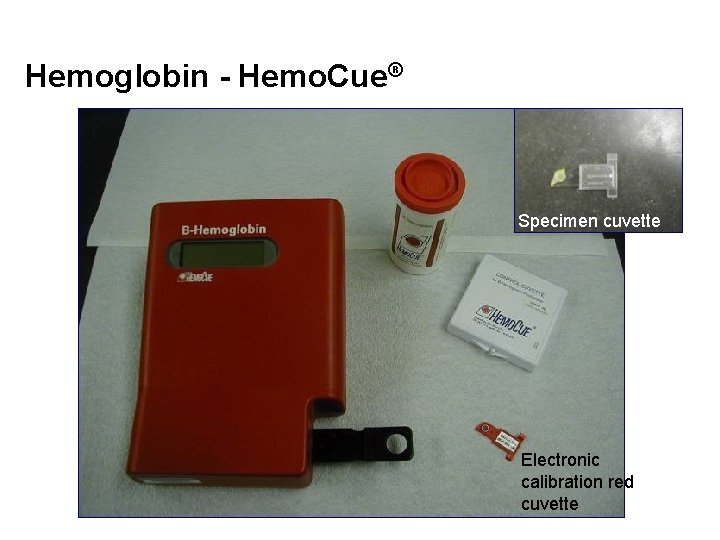 Hemoglobin - Hemo. Cue® Specimen cuvette Electronic calibration red cuvette 