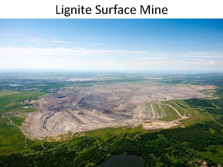 Lignite Surface Mine 