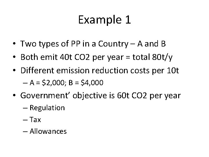 Example 1 • Two types of PP in a Country – A and B