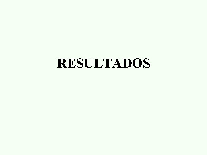 RESULTADOS 