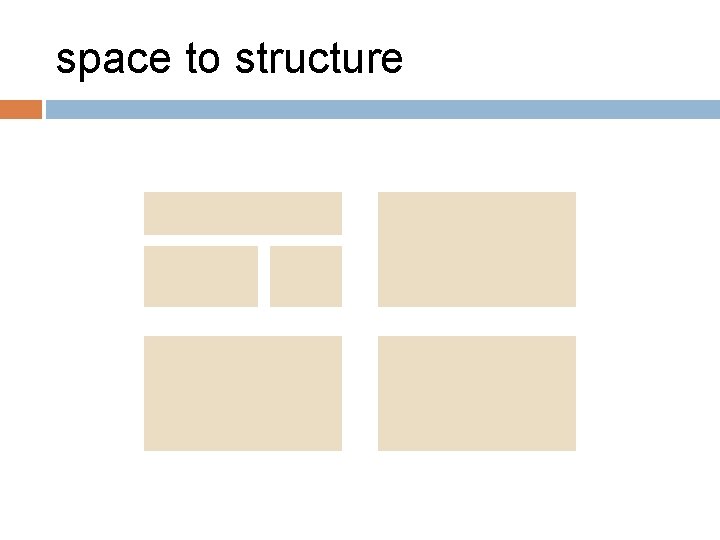 space to structure 