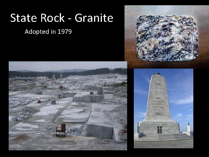 State Rock - Granite Adopted in 1979 