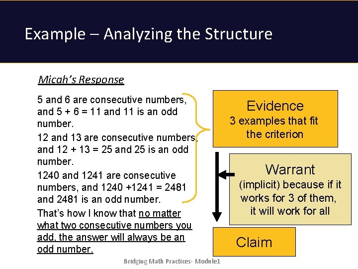 Example – Analyzing the Structure Micah’s Response 5 and 6 are consecutive numbers, and