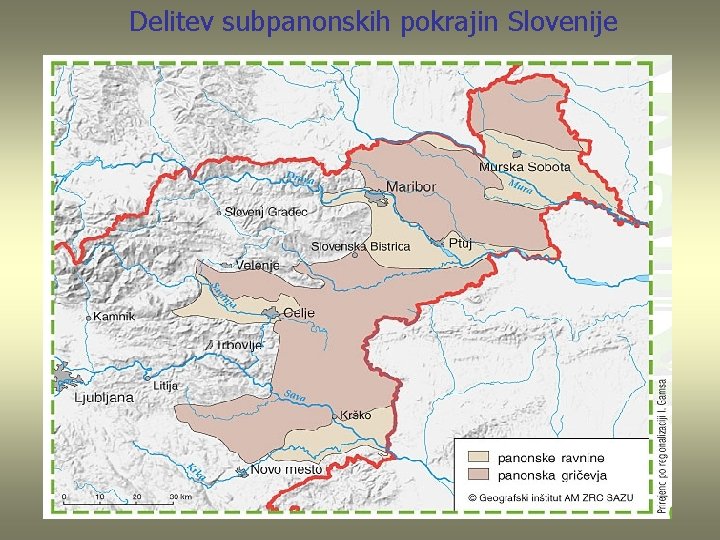 Delitev subpanonskih pokrajin Slovenije 