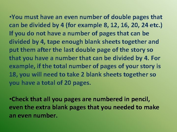  • You must have an even number of double pages that can be