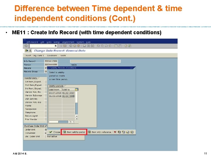 Difference between Time dependent & time independent conditions (Cont. ) • ME 11 :
