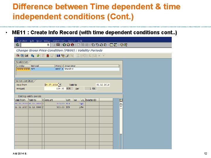Difference between Time dependent & time independent conditions (Cont. ) • ME 11 :
