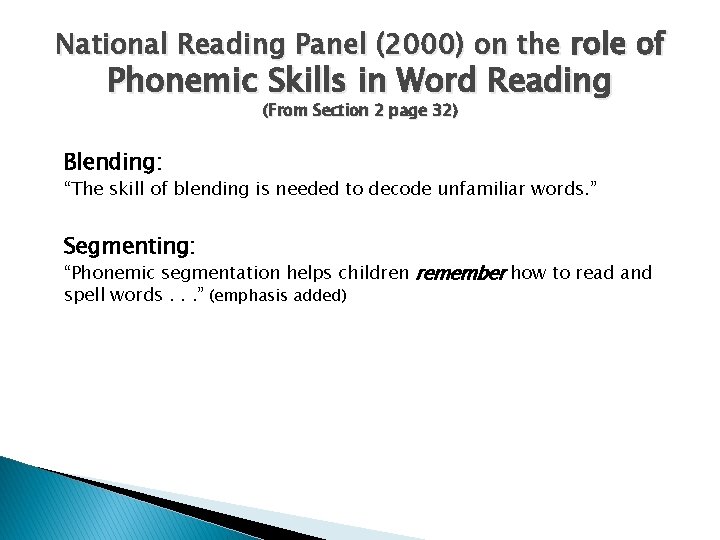 National Reading Panel (2000) on the role of Phonemic Skills in Word Reading (From