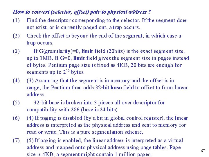 How to convert (selector, offset) pair to physical address ? (1) Find the descriptor