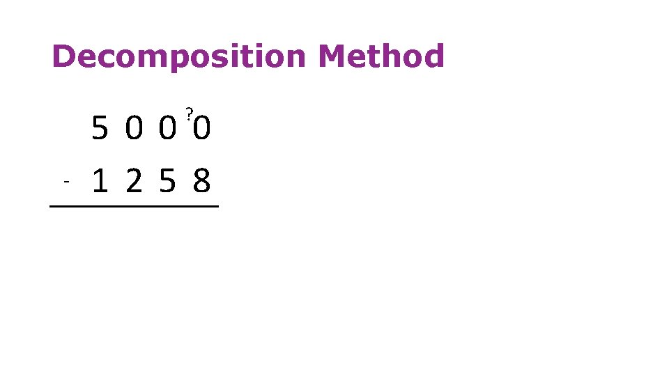 Decomposition Method ? - 5000 1258 