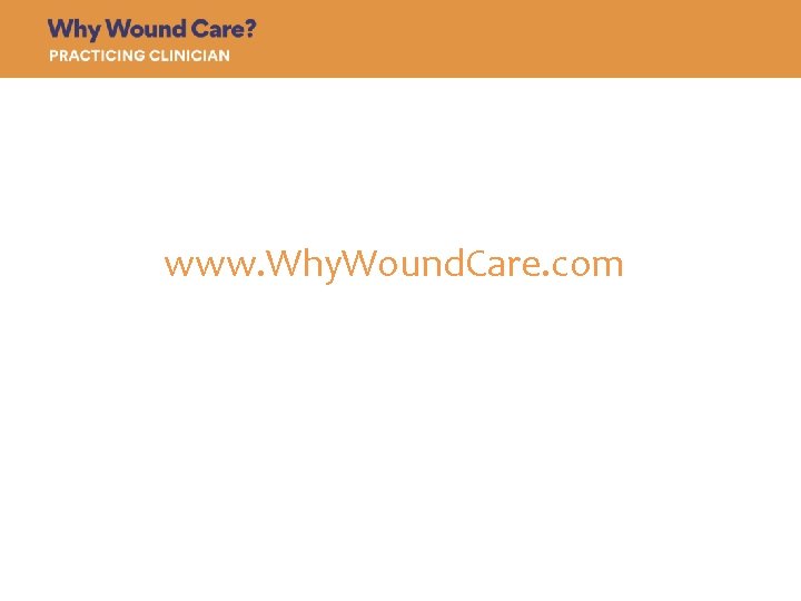 www. Why. Wound. Care. com 