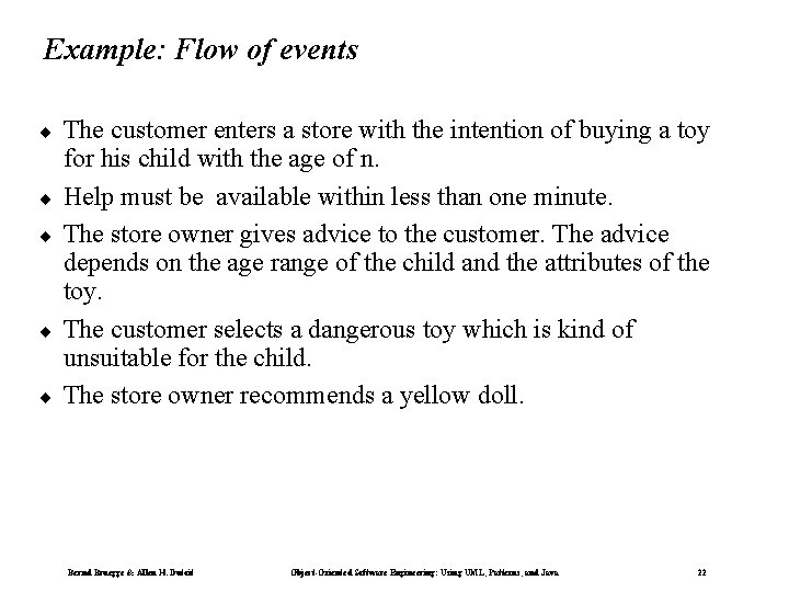 Example: Flow of events ¨ ¨ ¨ The customer enters a store with the Example: Flow of events ¨ ¨ ¨ The customer enters a store with the