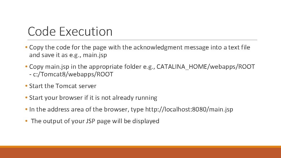 Code Execution • Copy the code for the page with the acknowledgment message into