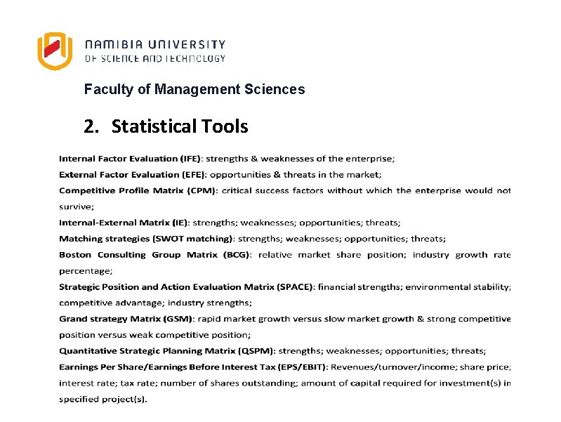 Faculty of Management Sciences 2. Statistical Tools 