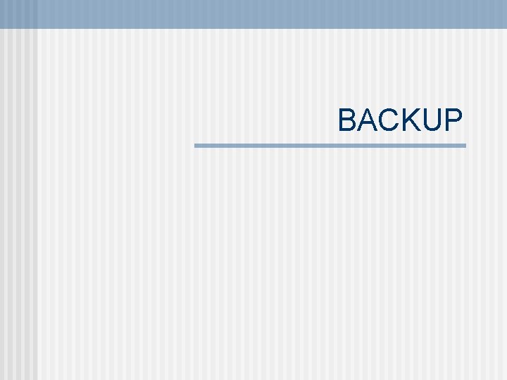 BACKUP 