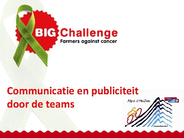 Communicatie en publiciteit door de teams 