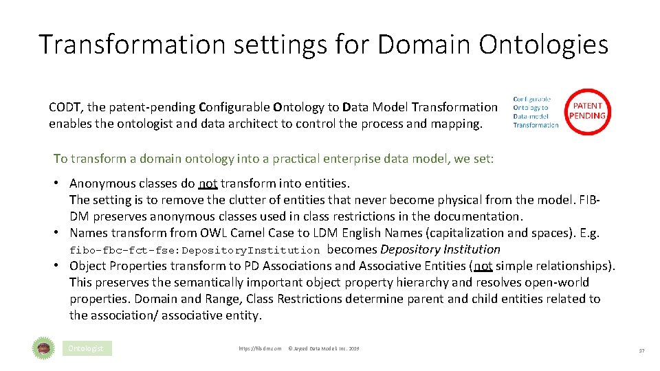 Transformation settings for Domain Ontologies CODT, the patent-pending Configurable Ontology to Data Model Transformation