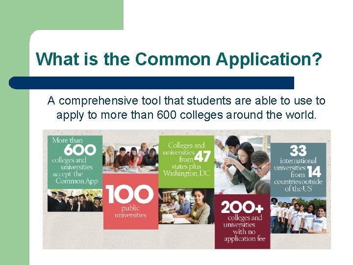 What is the Common Application? A comprehensive tool that students are able to use