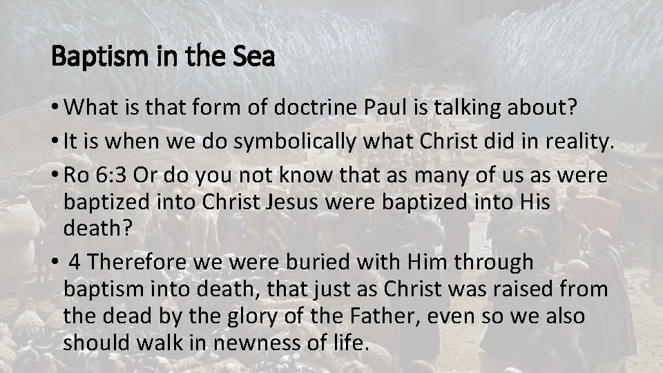 Baptism in the Sea • What is that form of doctrine Paul is talking