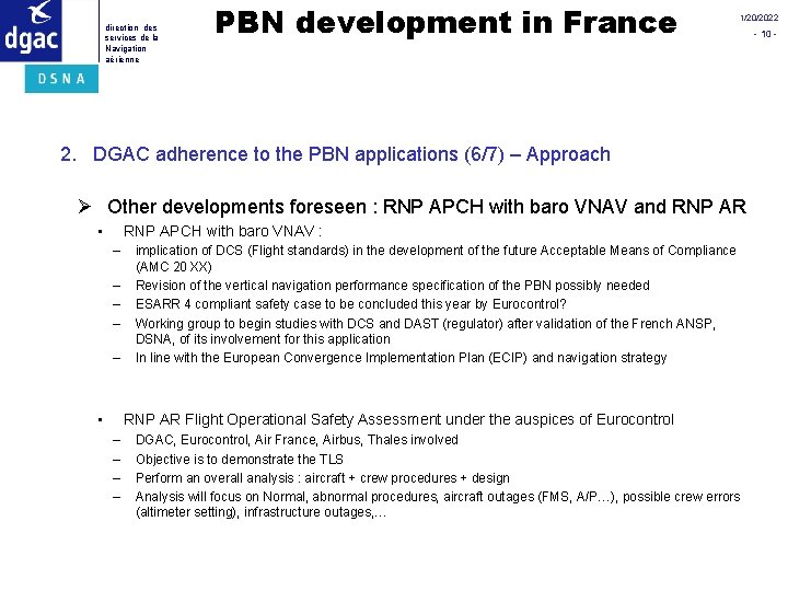 direction des services de la Navigation aérienne PBN development in France 1/20/2022 2. DGAC