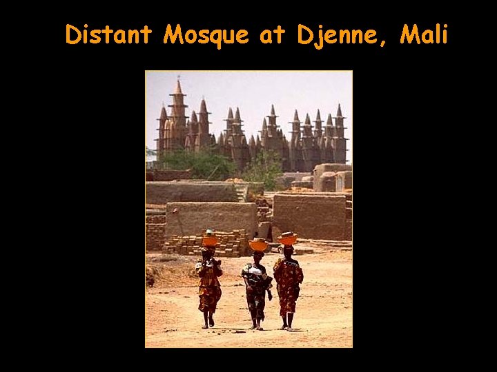 Distant Mosque at Djenne, Mali 