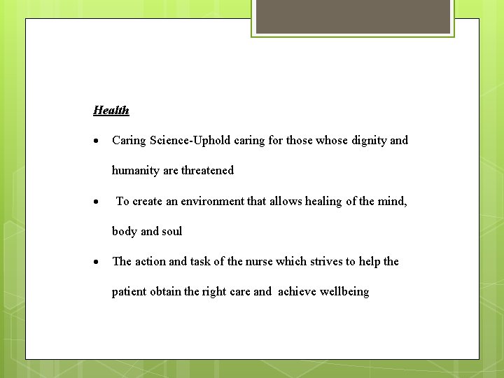 Health Caring Science-Uphold caring for those whose dignity and humanity are threatened To create Health Caring Science-Uphold caring for those whose dignity and humanity are threatened To create