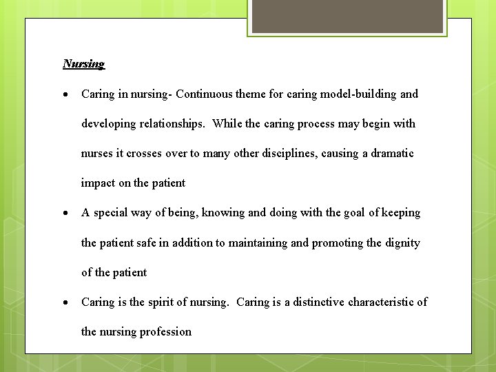 Nursing Caring in nursing- Continuous theme for caring model-building and developing relationships. While the Nursing Caring in nursing- Continuous theme for caring model-building and developing relationships. While the