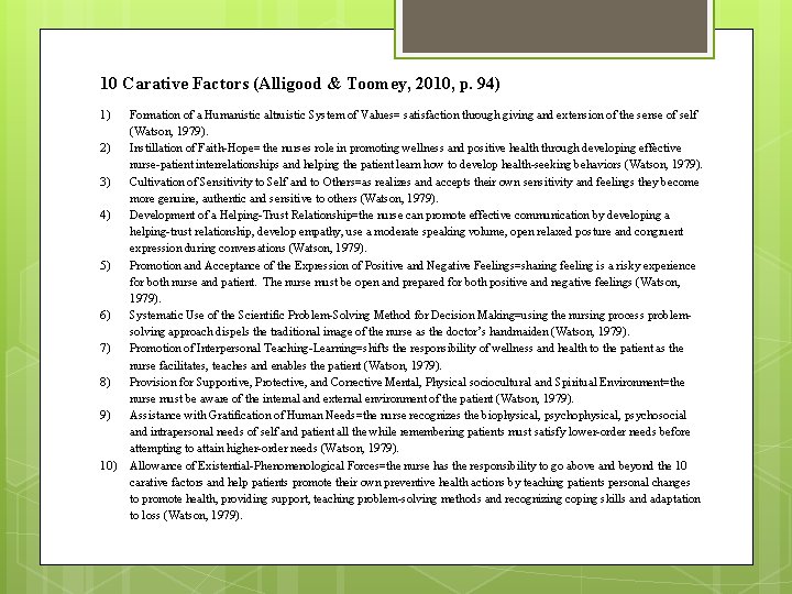 10 Carative Factors (Alligood & Toomey, 2010, p. 94) 1) 2) 3) 4) 5) 10 Carative Factors (Alligood & Toomey, 2010, p. 94) 1) 2) 3) 4) 5)