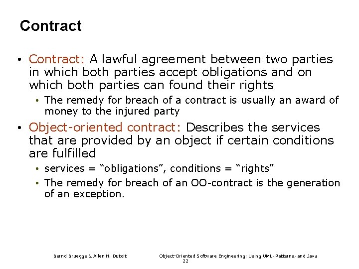Contract • Contract: A lawful agreement between two parties in which both parties accept