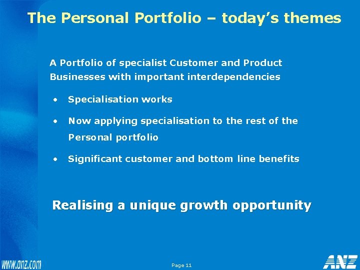 The Personal Portfolio – today’s themes A Portfolio of specialist Customer and Product Businesses