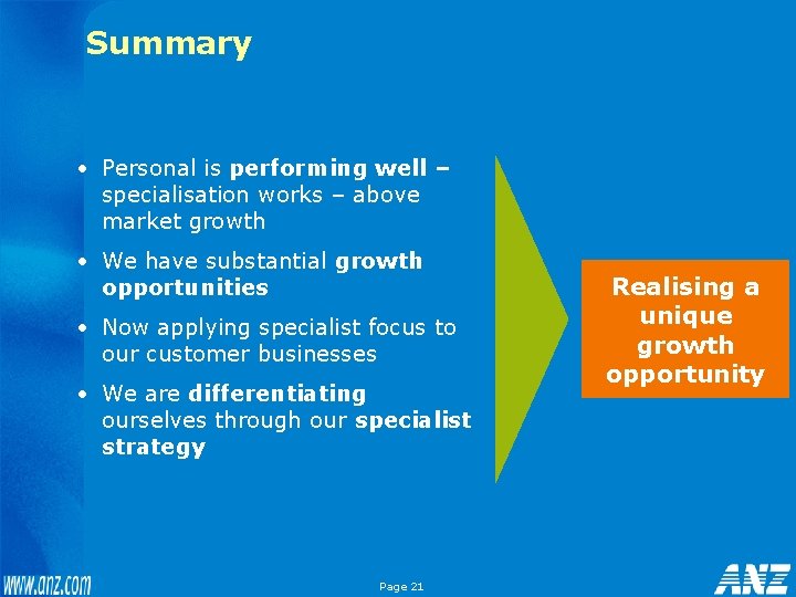 Summary • Personal is performing well – specialisation works – above market growth •