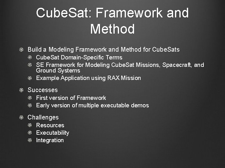 Cube. Sat: Framework and Method Build a Modeling Framework and Method for Cube. Sats
