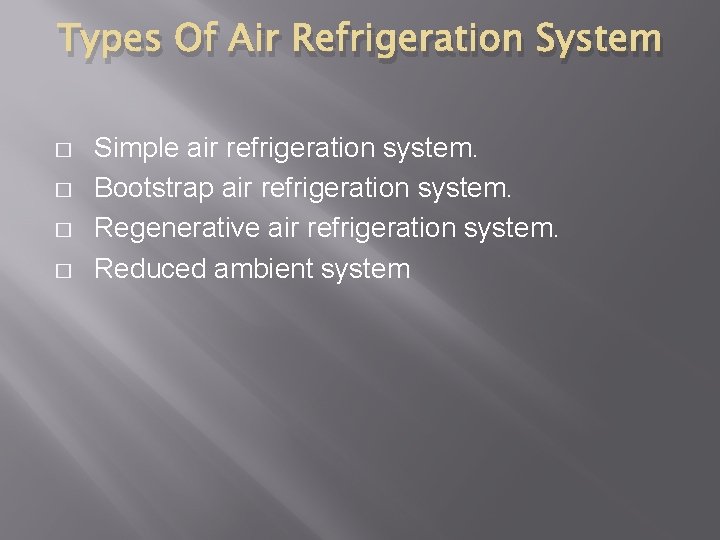 Types Of Air Refrigeration System � � Simple air refrigeration system. Bootstrap air refrigeration