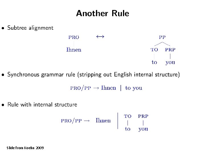 Slide from Koehn 2009 