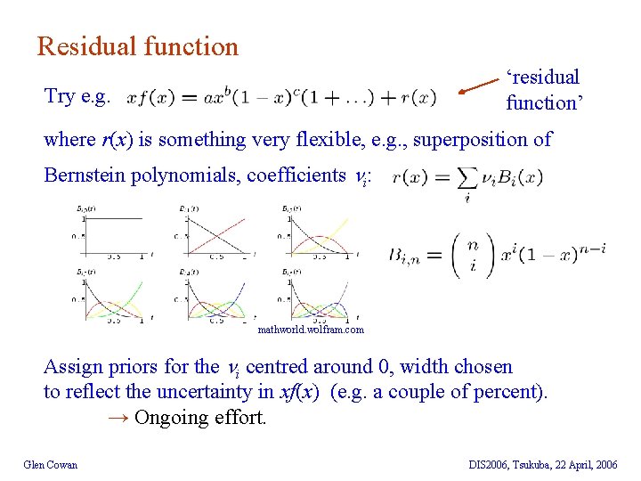 Residual function ‘residual function’ Try e. g. where r(x) is something very flexible, e.