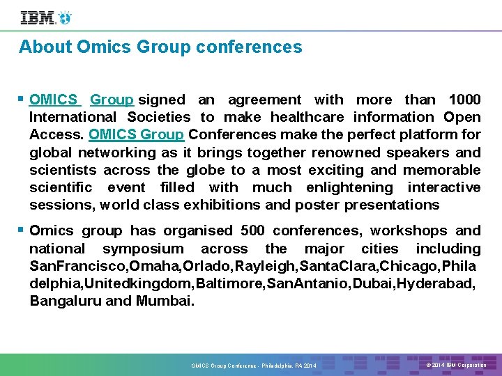 About Omics Group conferences § OMICS Group signed an agreement with more than 1000