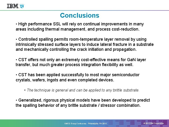 Conclusions • High performance SSL will rely on continual improvements in many areas including