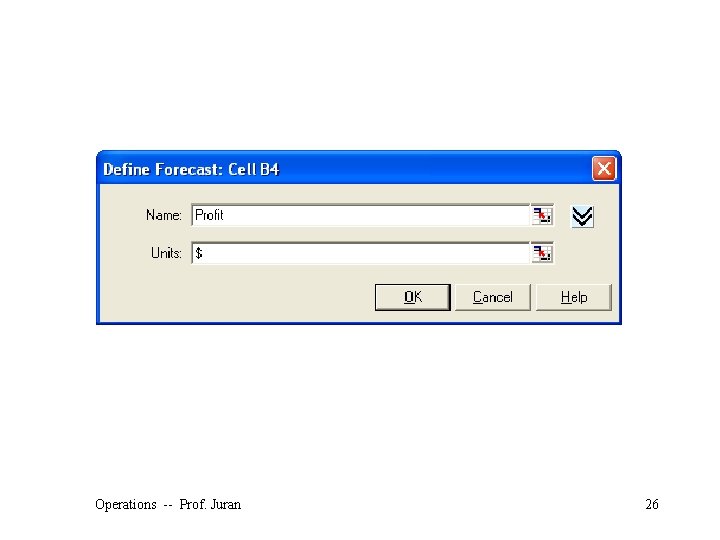 Operations -- Prof. Juran 26 ©The Mc. Graw-Hill Companies, Inc. , 2004 