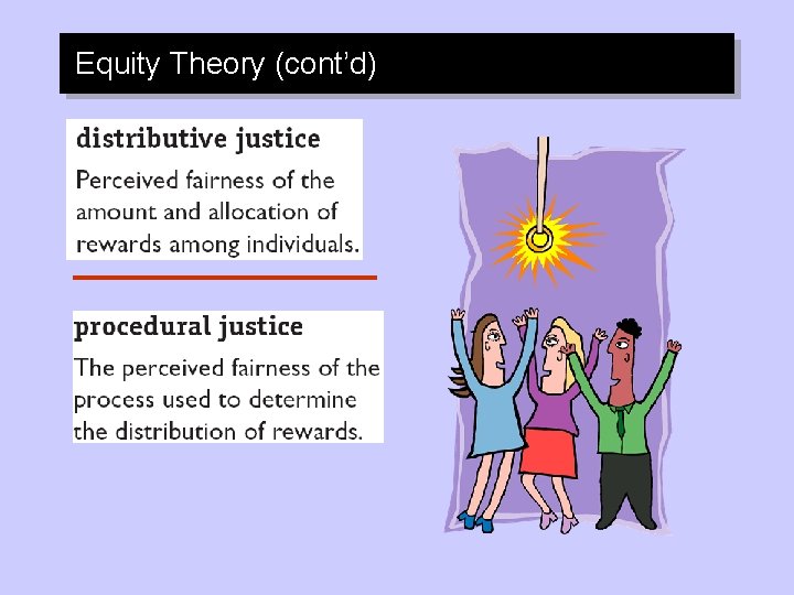 Equity Theory (cont’d) 