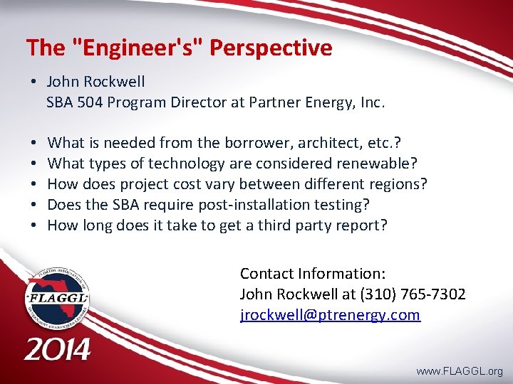 The "Engineer's" Perspective • John Rockwell SBA 504 Program Director at Partner Energy, Inc.